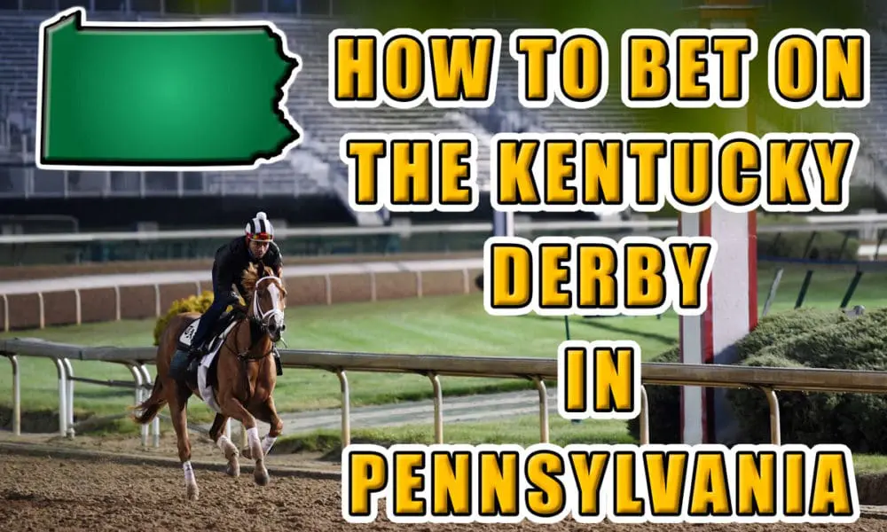 how to bet kentucky derby in PA