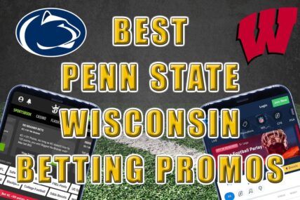 Best Betting Promos Wisconsin Penn State
