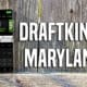 DraftKings Maryland