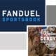 Kentuck Derby Bets, FanDuel Promo