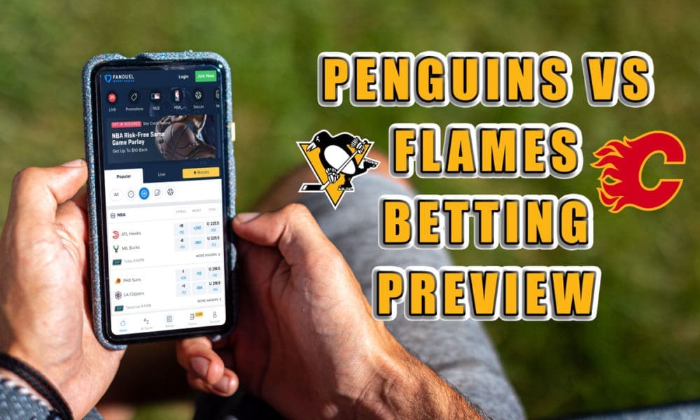 Penguins vs. Flames betting