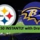Steelers Game, Ravens, DraftKings Promo